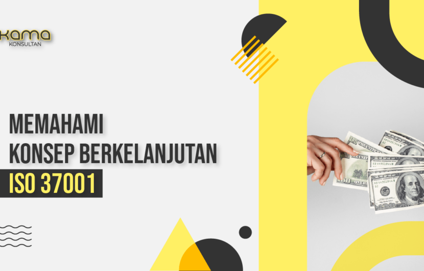 Konsep Berkelanjutan ISO 37001