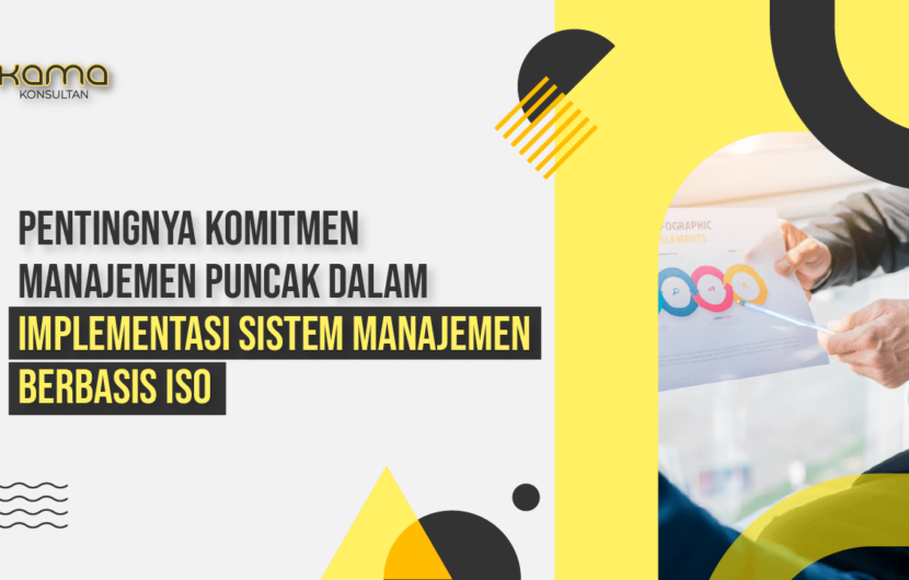 komitmen manajemen puncak dalam implementasi sistem manajemen