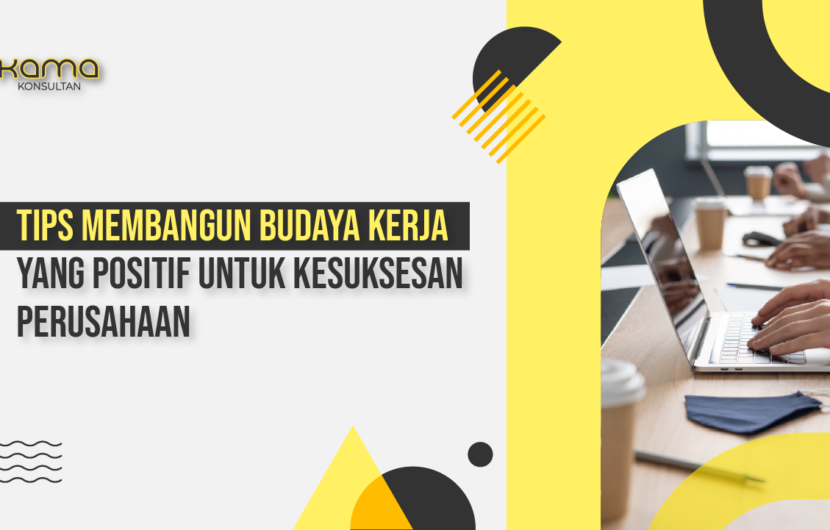 membangun budaya kerja