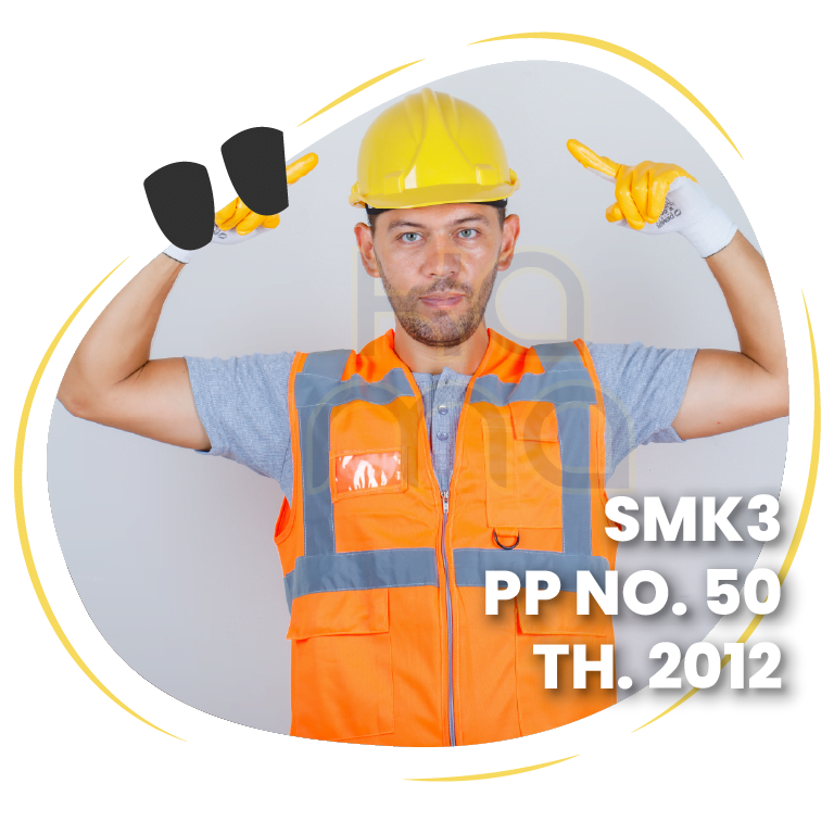 Konsultasi SMK3 PP 50 Tahun 2012