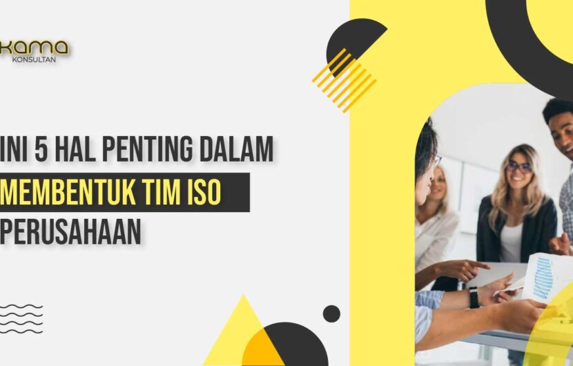 membentuk tim ISO perusahaan