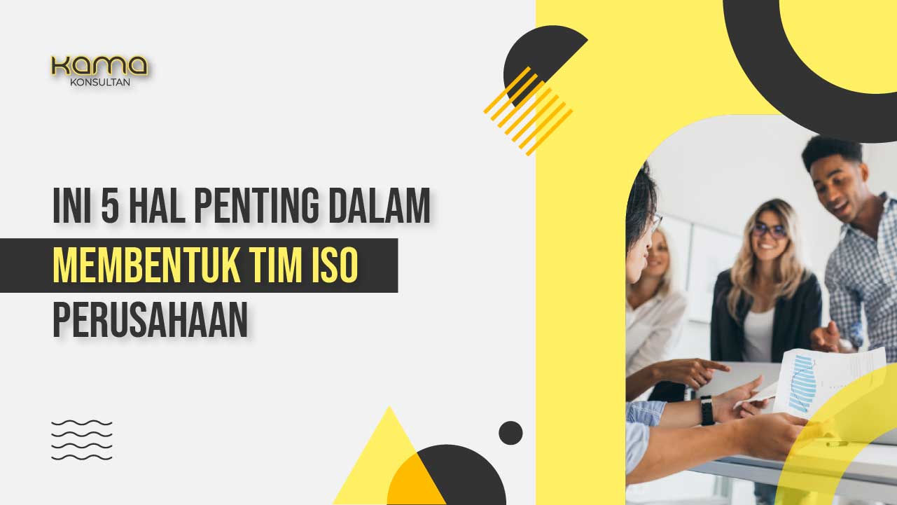 membentuk tim ISO perusahaan