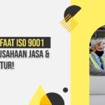 Manfaat Sertifikasi ISO 9001