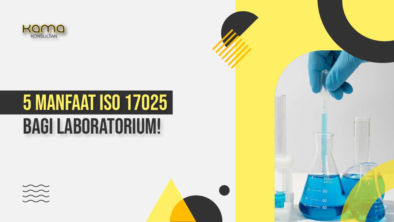 manfaat iso 17025