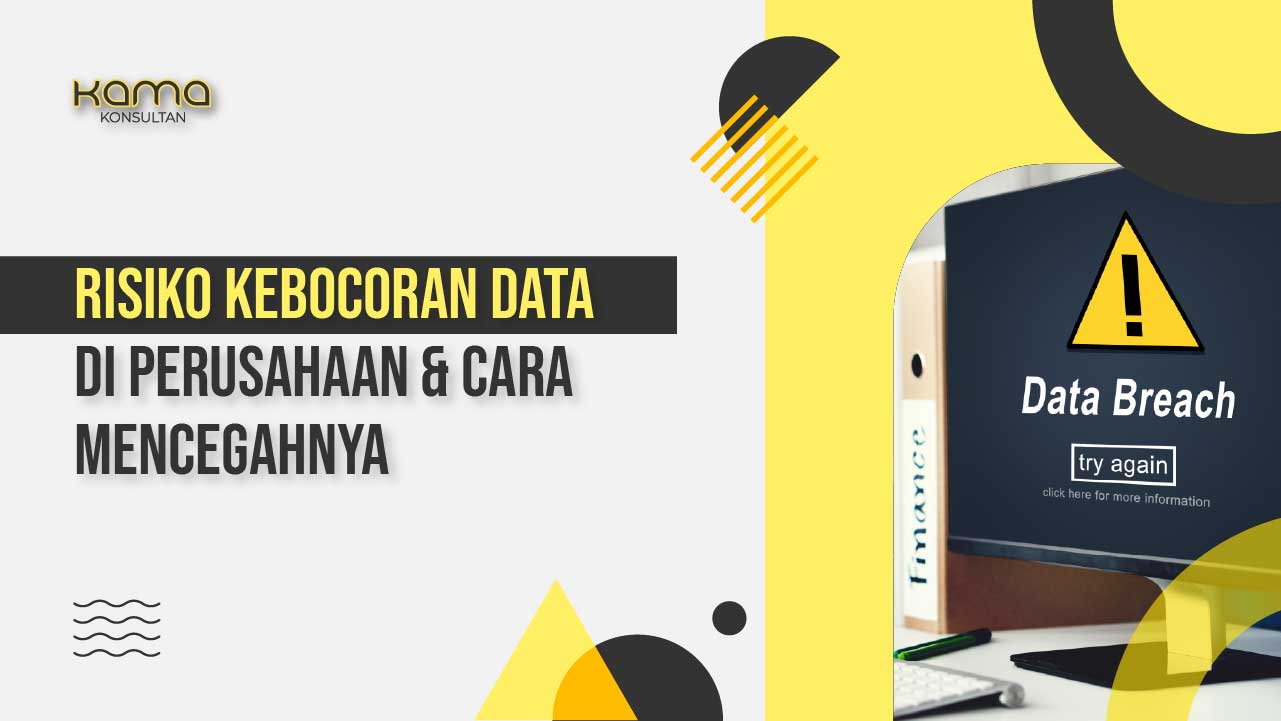 risiko kebocoran data di perusahaan