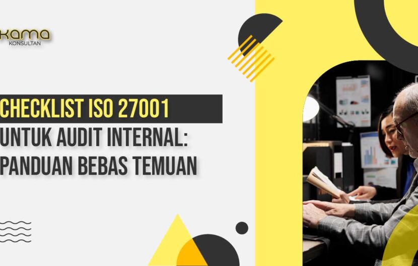 checklist ISO 27001 untuk audit internal