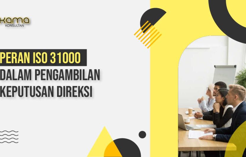 iso 31000 untuk pengambilan keputusan direksi